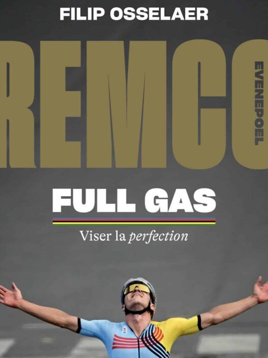 Remco Evenepoel Full Gas l'homme derrière le champion
